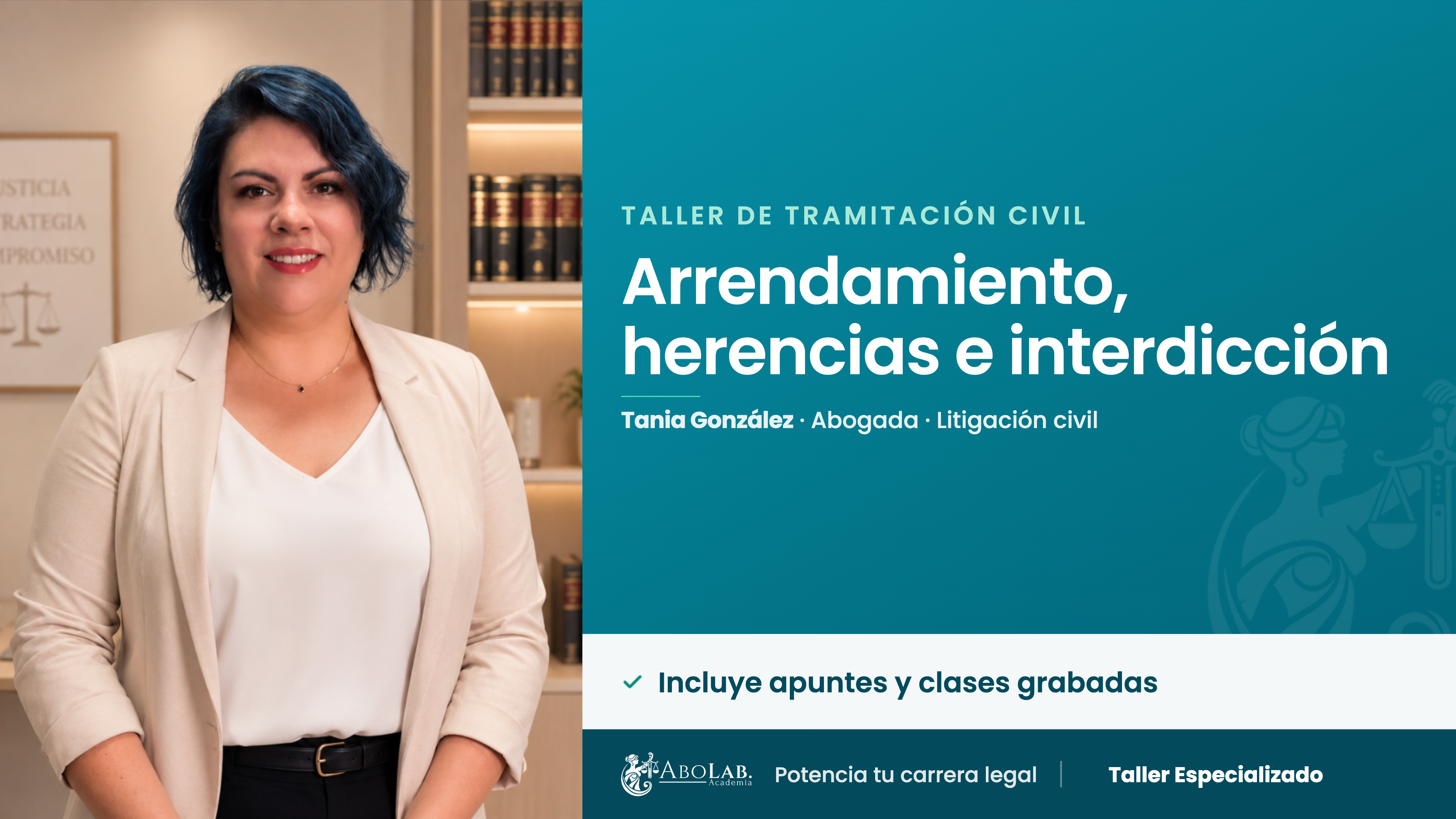 Taller de Tramitación Civil: arrendamiento, herencias e interdicción